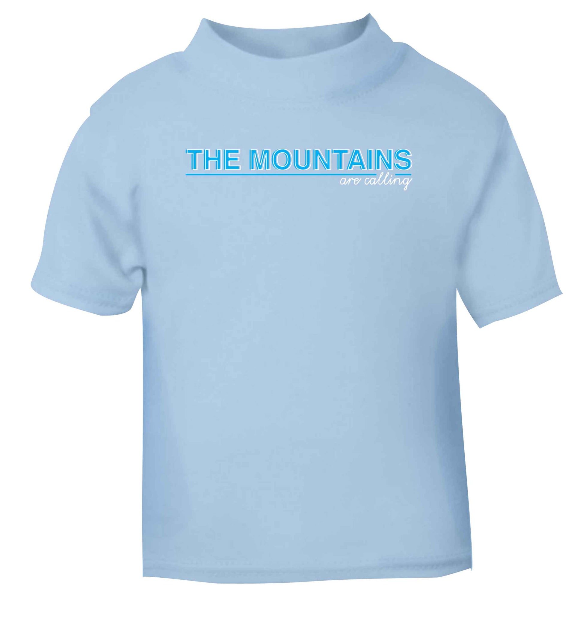 The mountains are calling light blue Baby Toddler Tshirt 2 Years