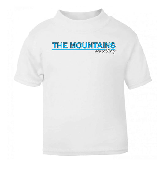 The mountains are calling white Baby Toddler Tshirt 2 Years