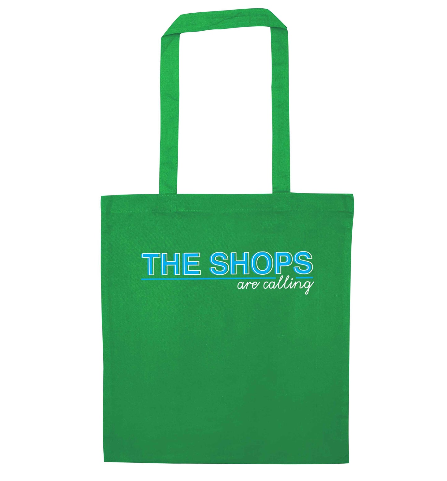 The shops are calling green tote bag