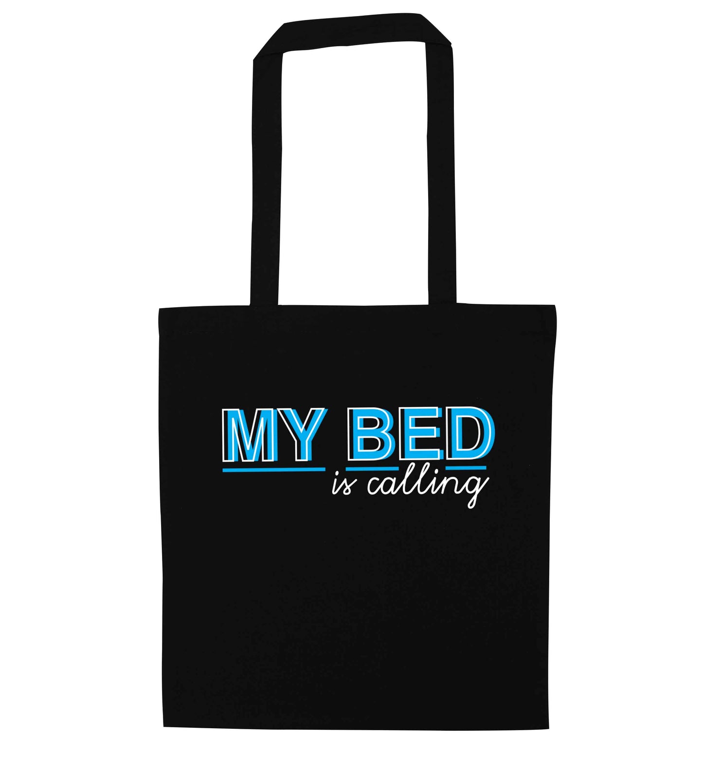My bed is calling black tote bag
