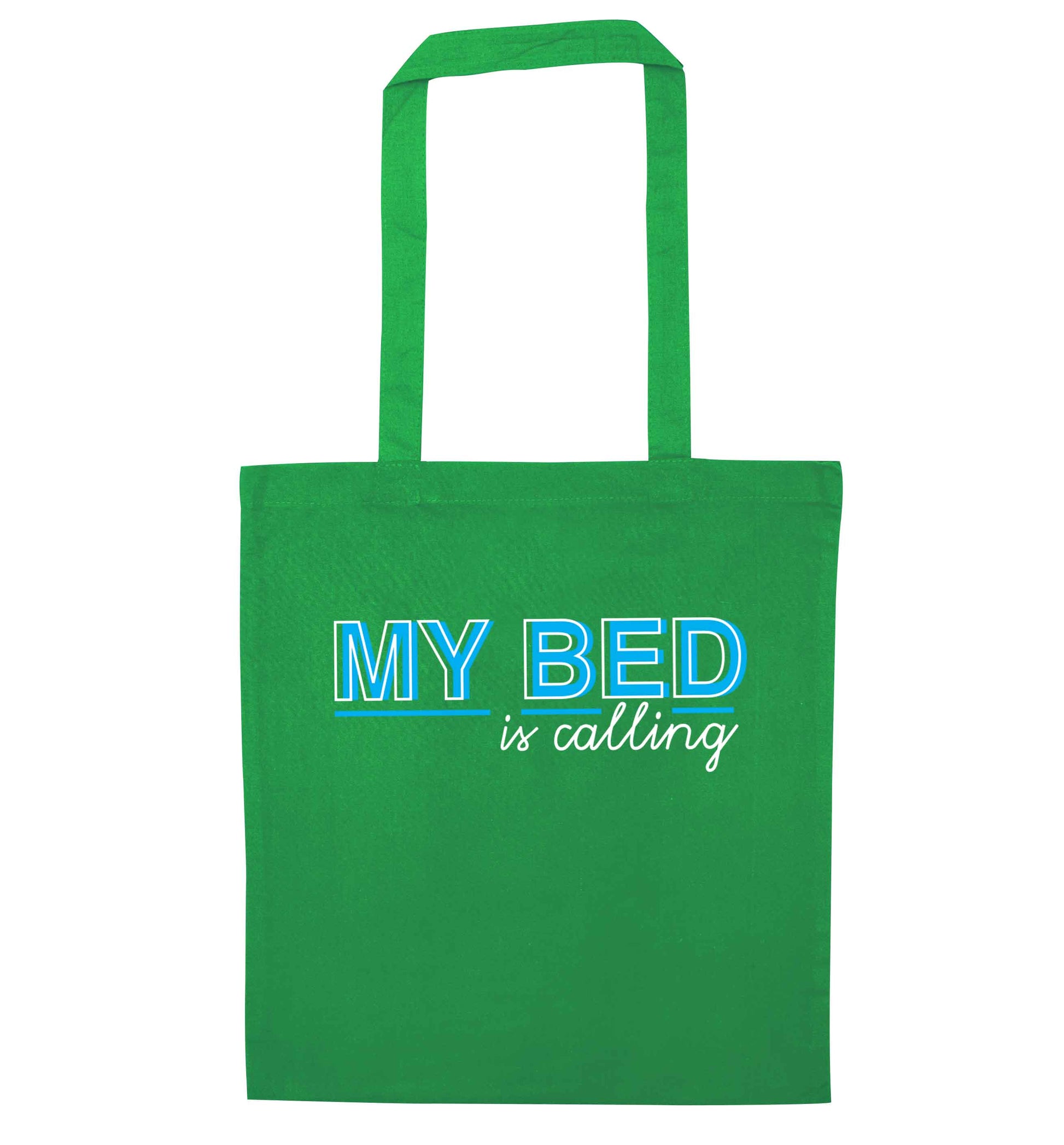 My bed is calling green tote bag