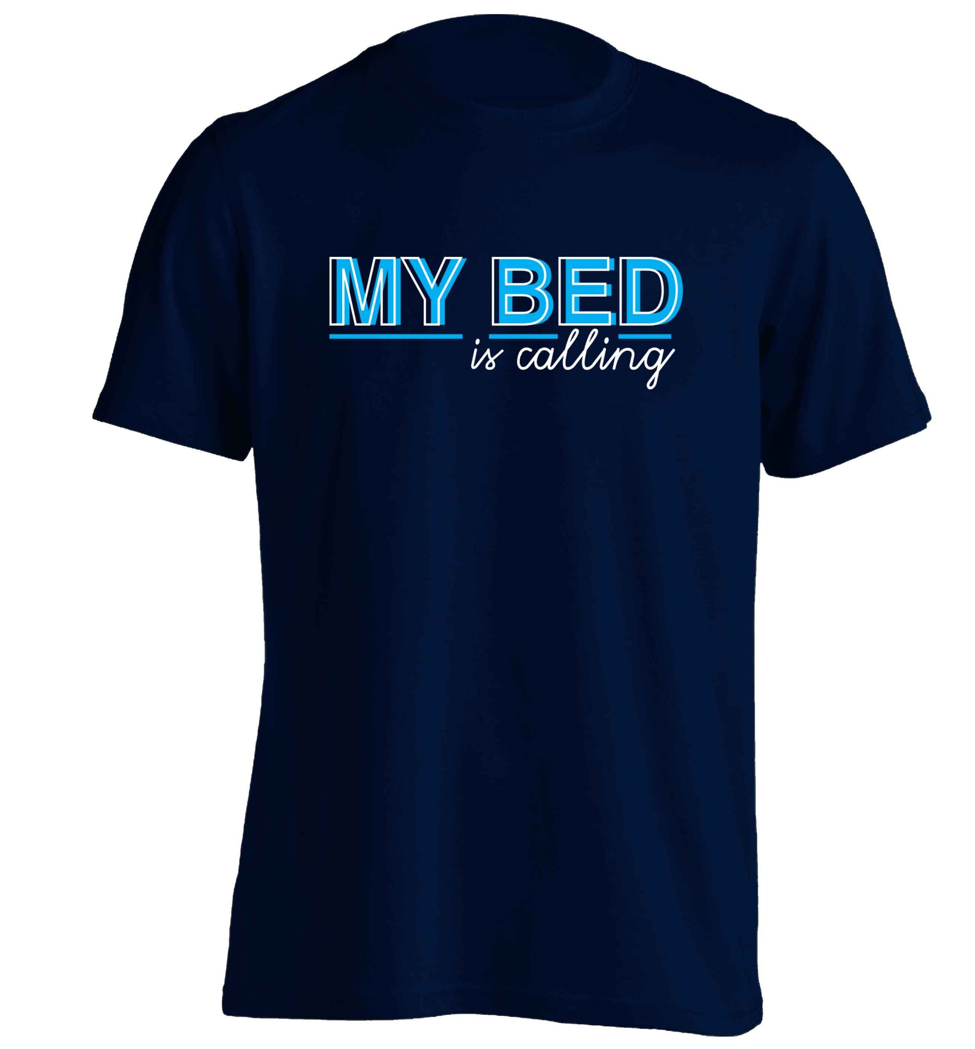 My bed is calling adults unisex navy Tshirt 2XL