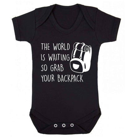 The world is waiting so grab your backpack Baby Vest black 18-24 months