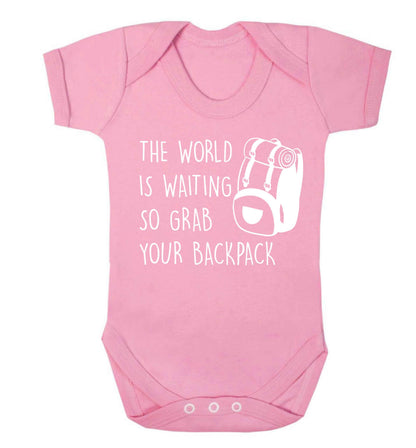 The world is waiting so grab your backpack Baby Vest pale pink 18-24 months
