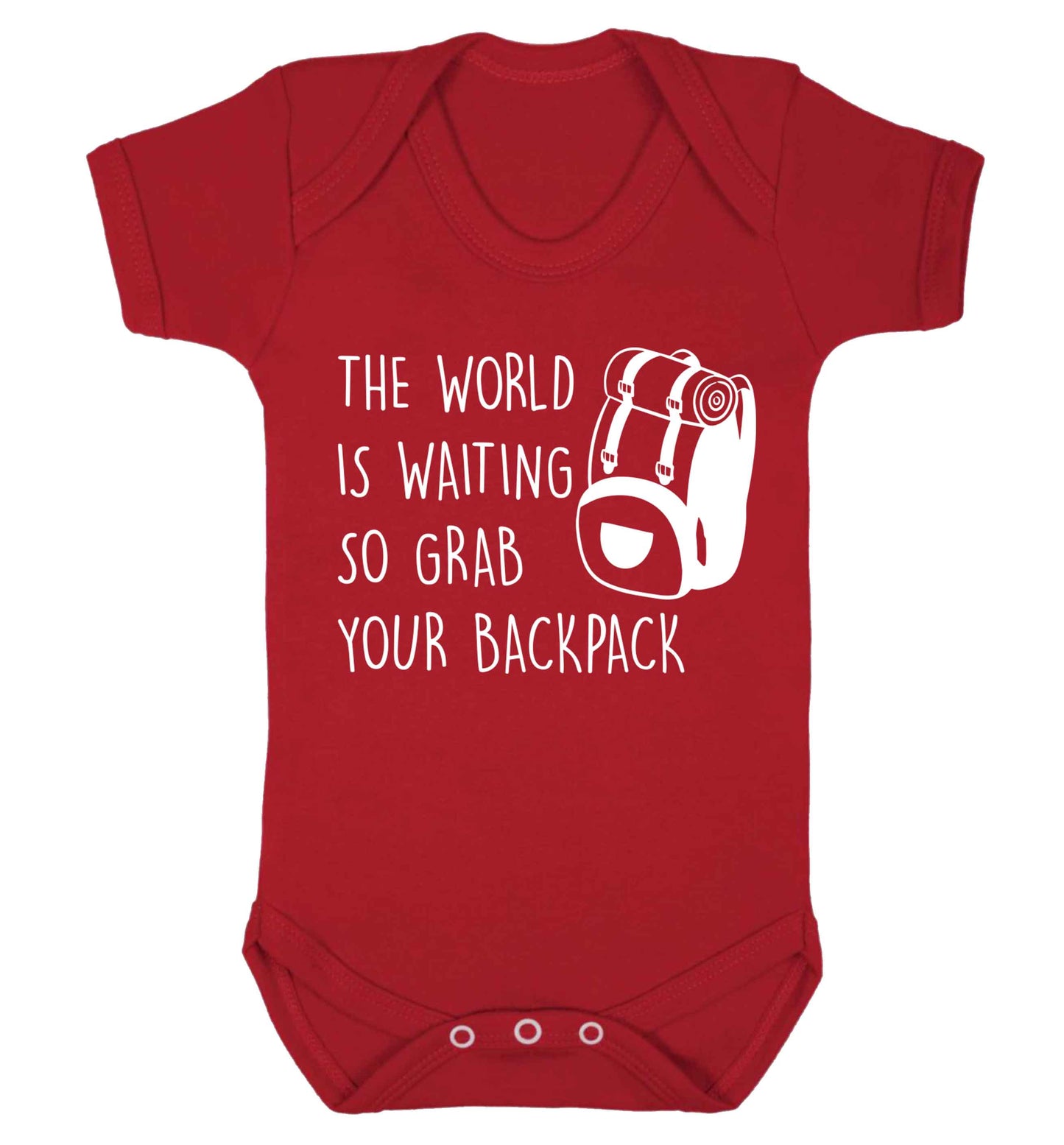 The world is waiting so grab your backpack Baby Vest red 18-24 months