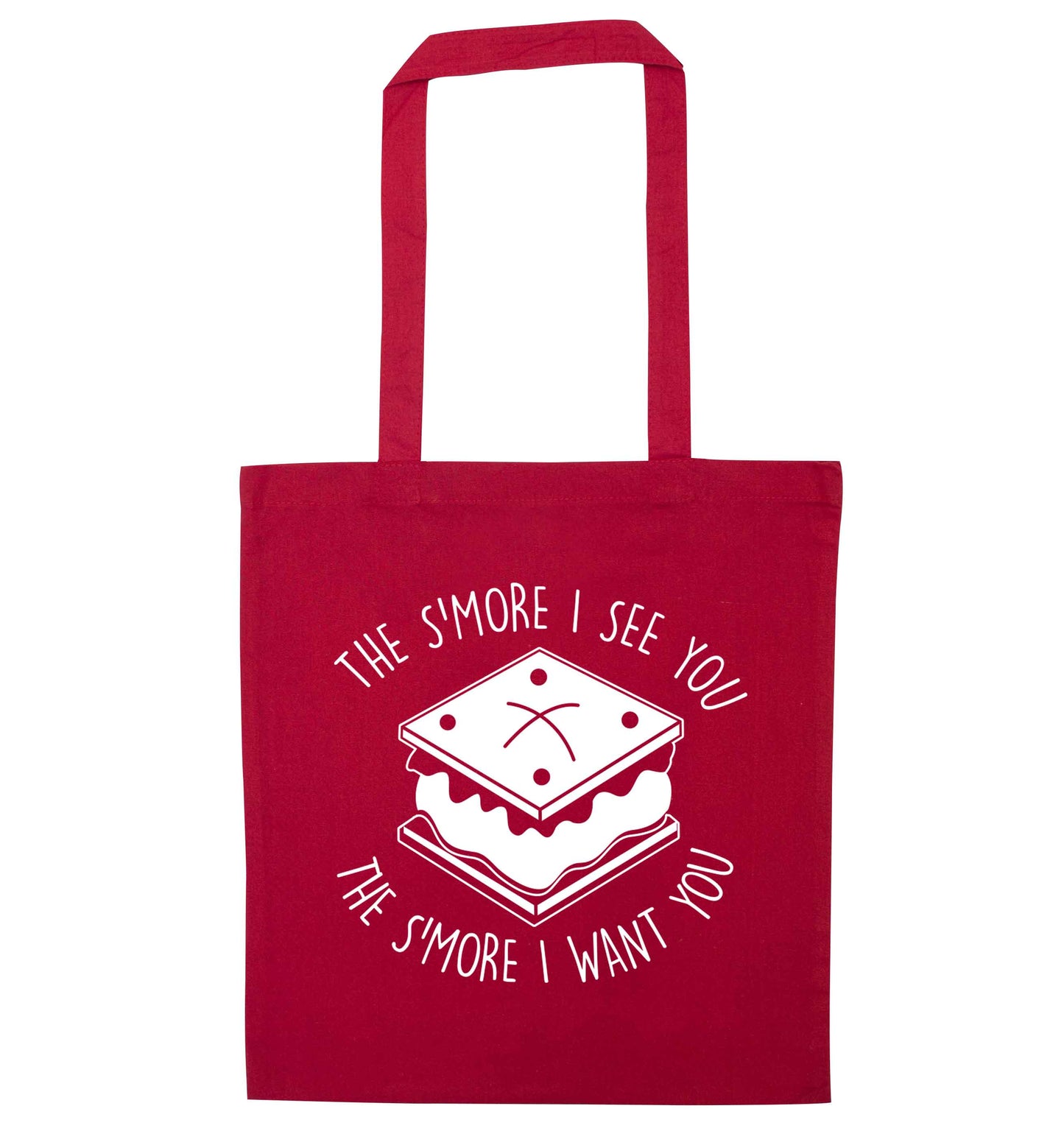 The s'more I see you the s'more I want you red tote bag