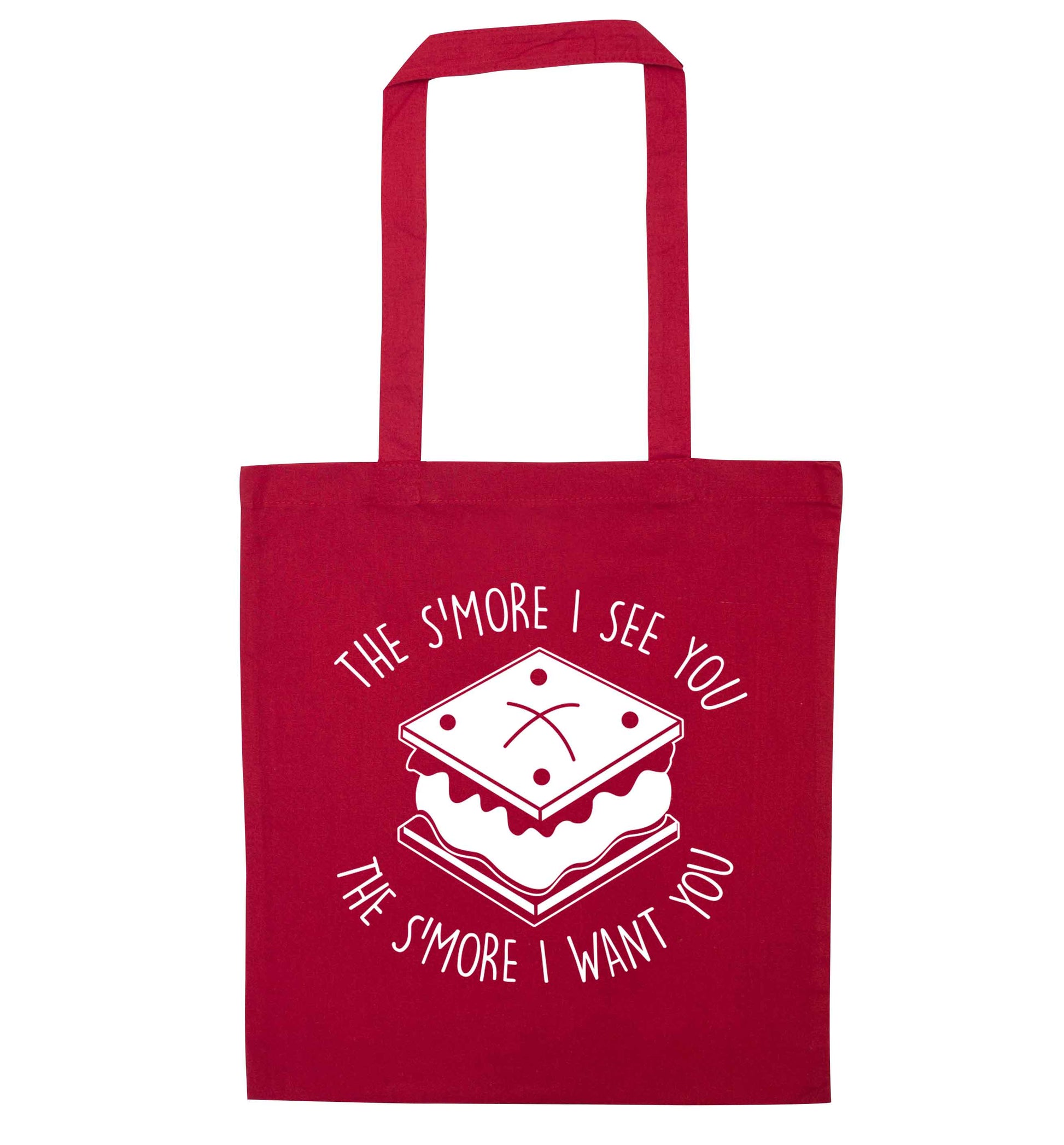 The s'more I see you the s'more I want you red tote bag