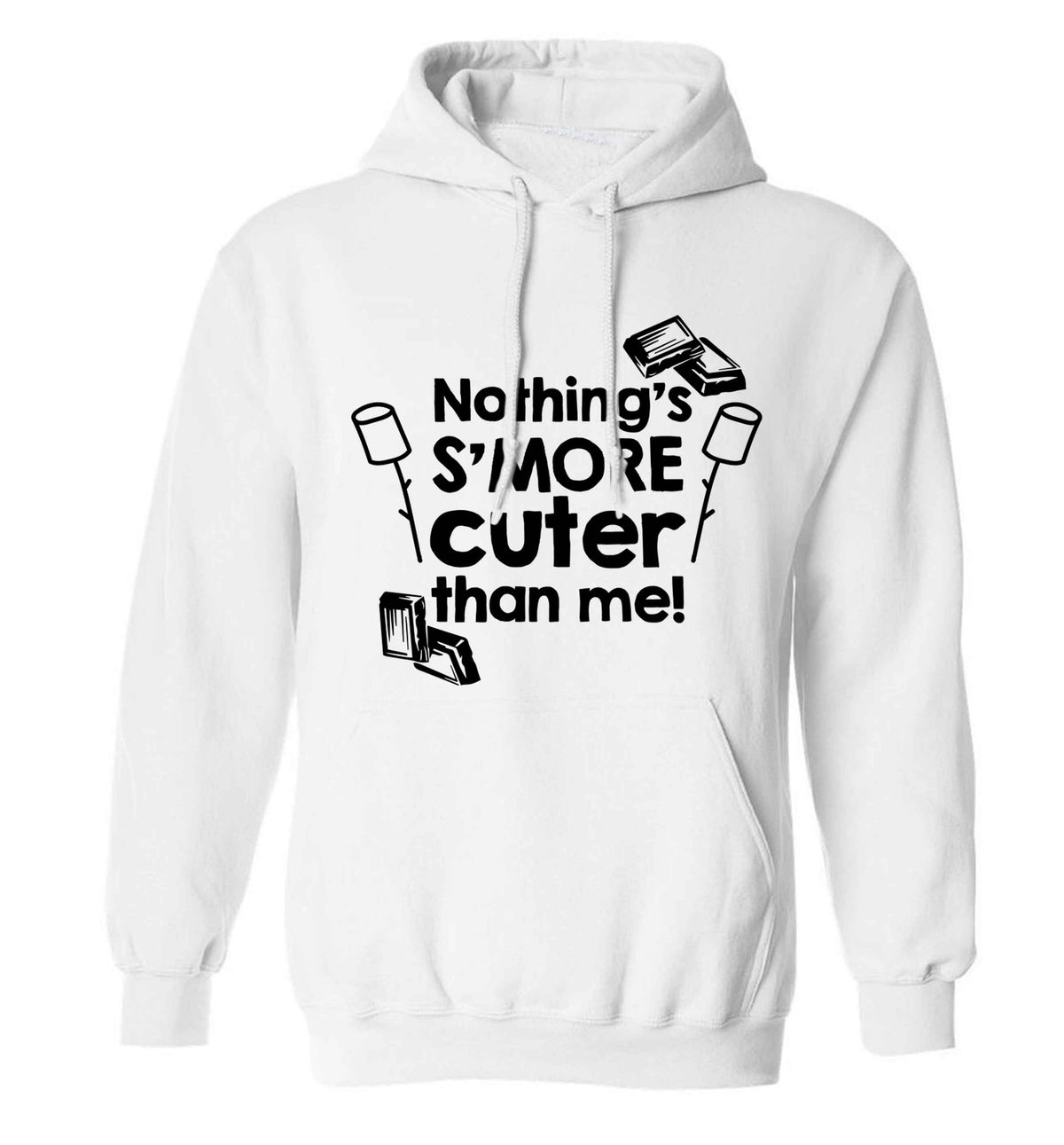 Nothing's s'more cuter than me! adults unisex white hoodie 2XL