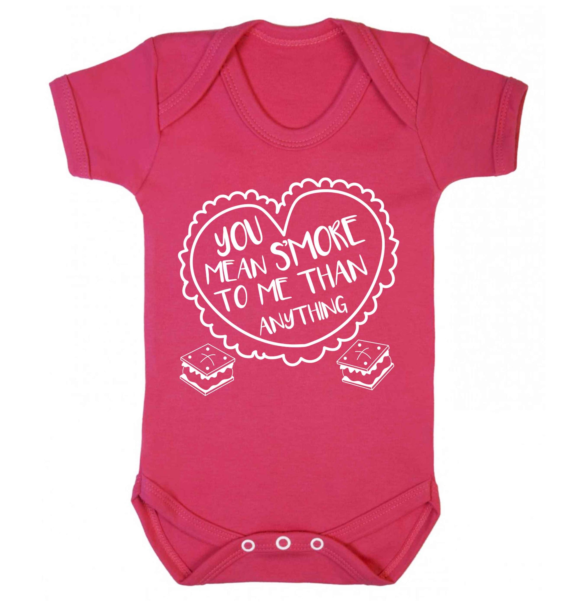 You mean s'more to me than anything Baby Vest dark pink 18-24 months
