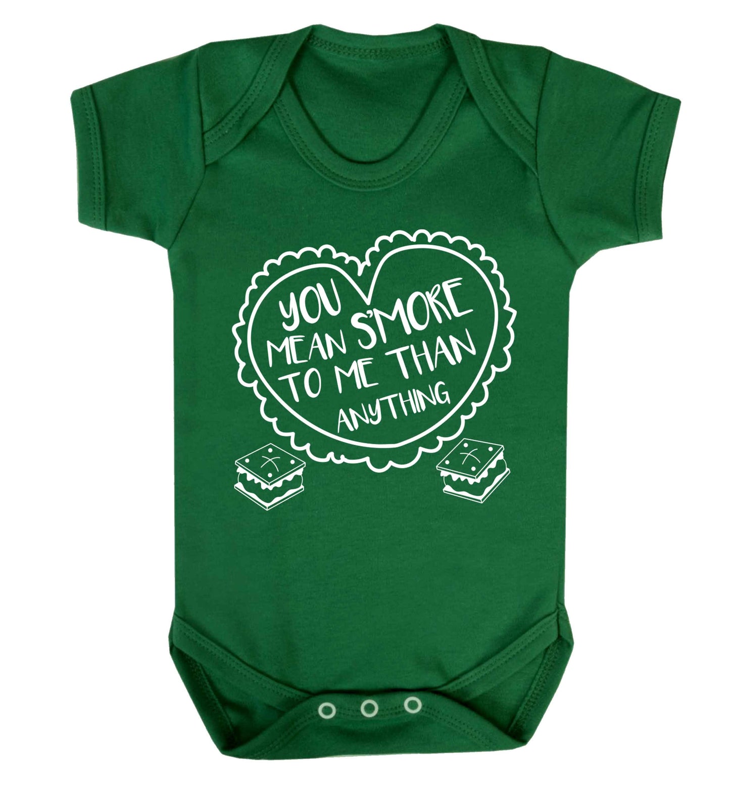 You mean s'more to me than anything Baby Vest green 18-24 months