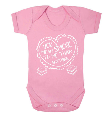 You mean s'more to me than anything Baby Vest pale pink 18-24 months