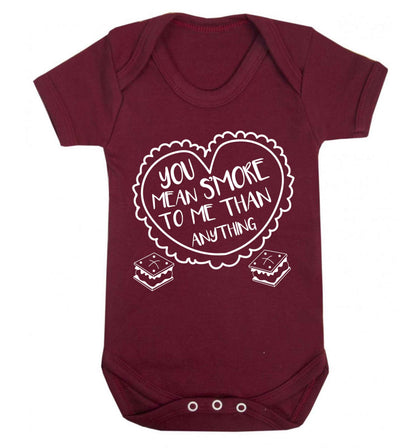 You mean s'more to me than anything Baby Vest maroon 18-24 months