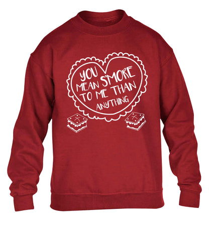 You mean s'more to me than anything children's grey sweater 12-13 Years