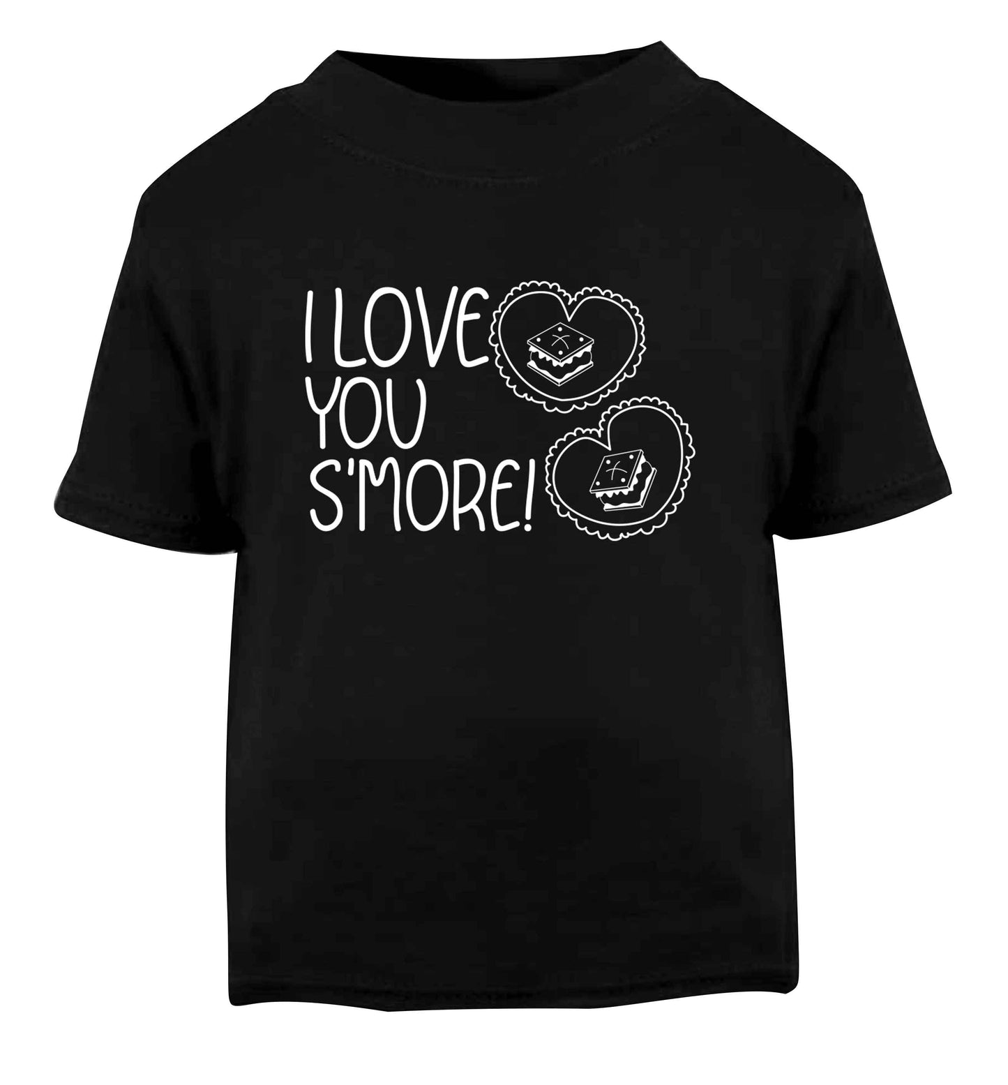 I love you s'more than anything Black Baby Toddler Tshirt 2 years