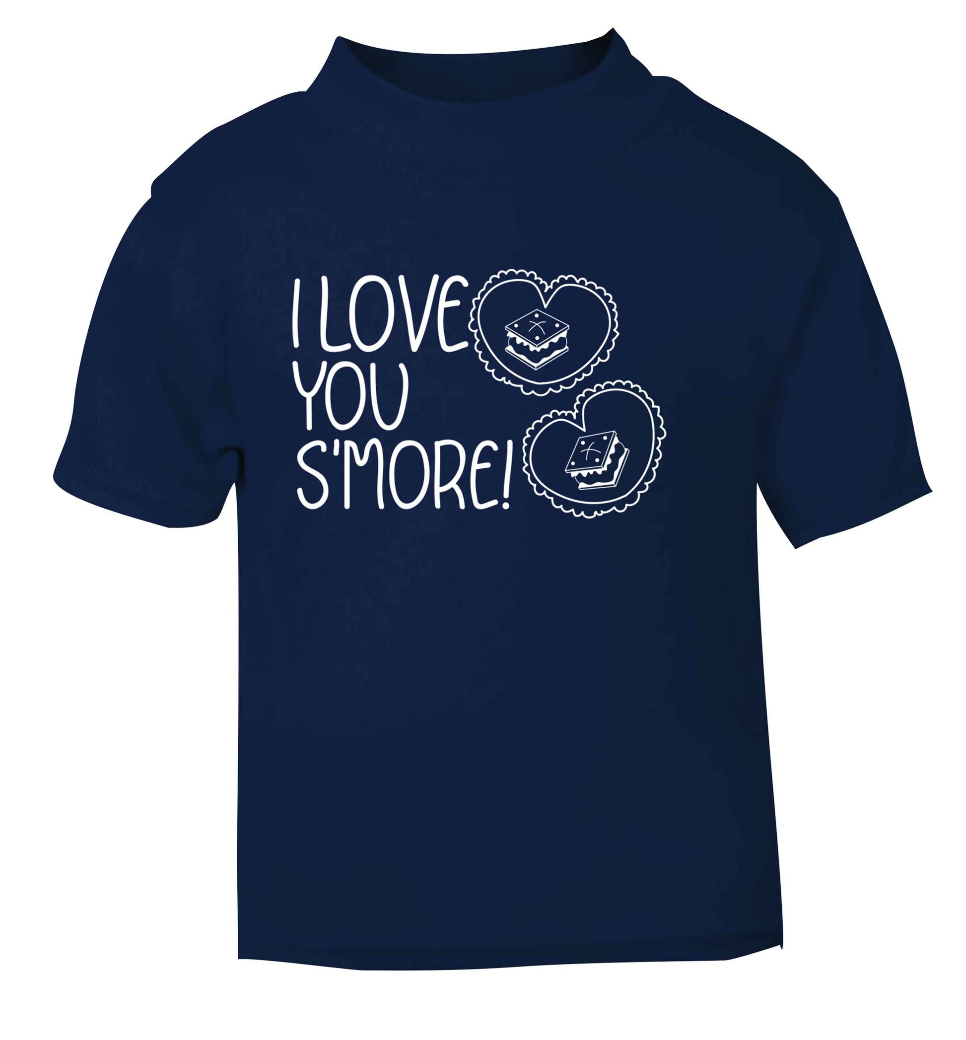 I love you s'more than anything navy Baby Toddler Tshirt 2 Years
