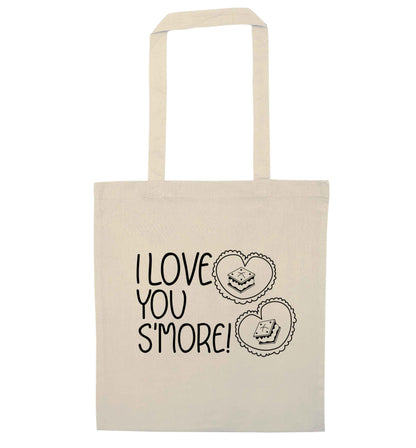 I love you s'more than anything natural tote bag