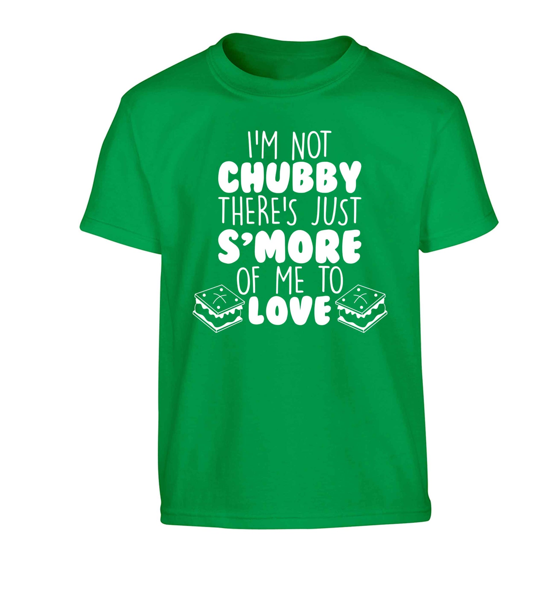 I'm not chubby there's just s'more of me to love Children's green Tshirt 12-13 Years