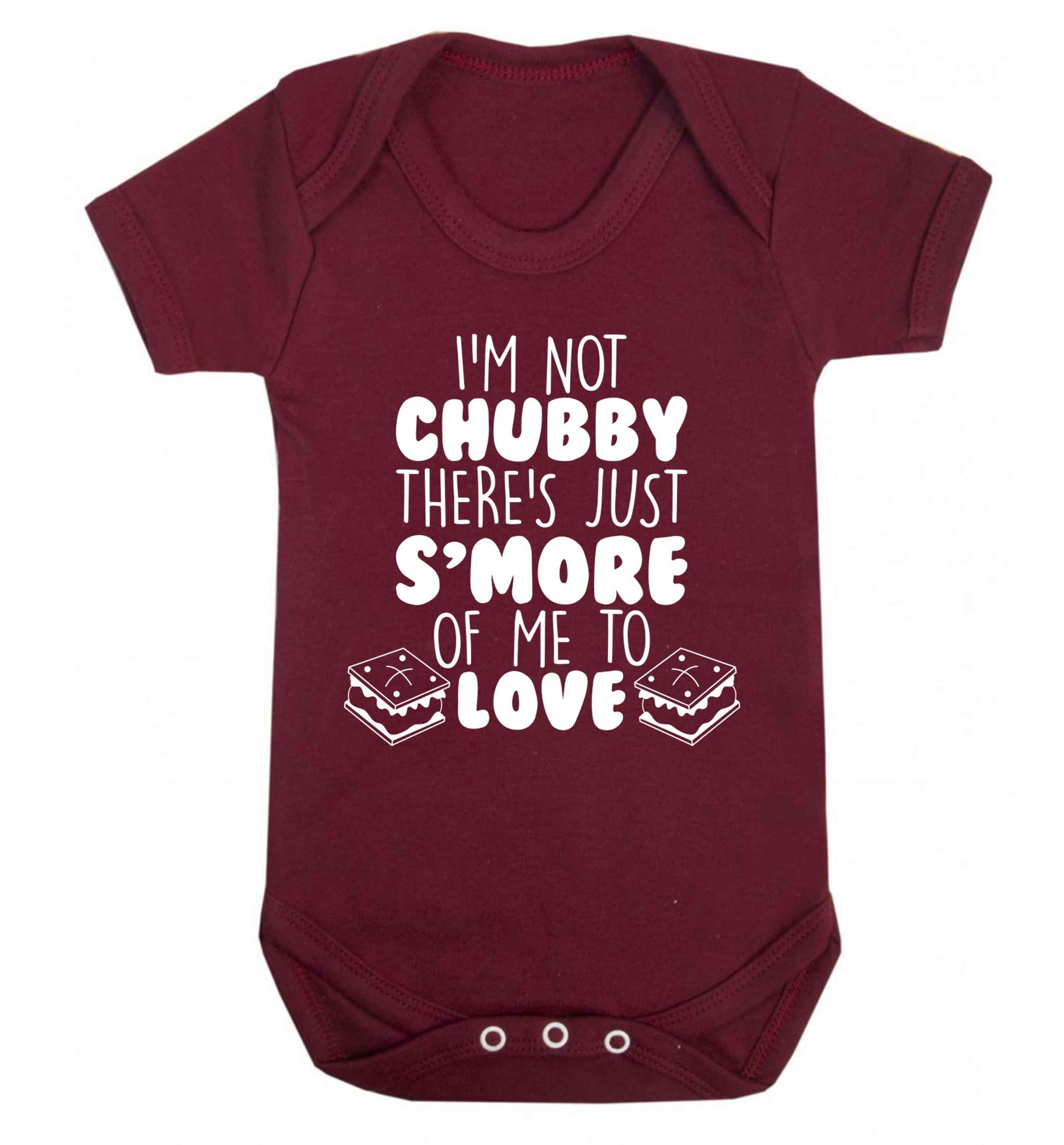 I'm not chubby there's just s'more of me to love Baby Vest maroon 18-24 months