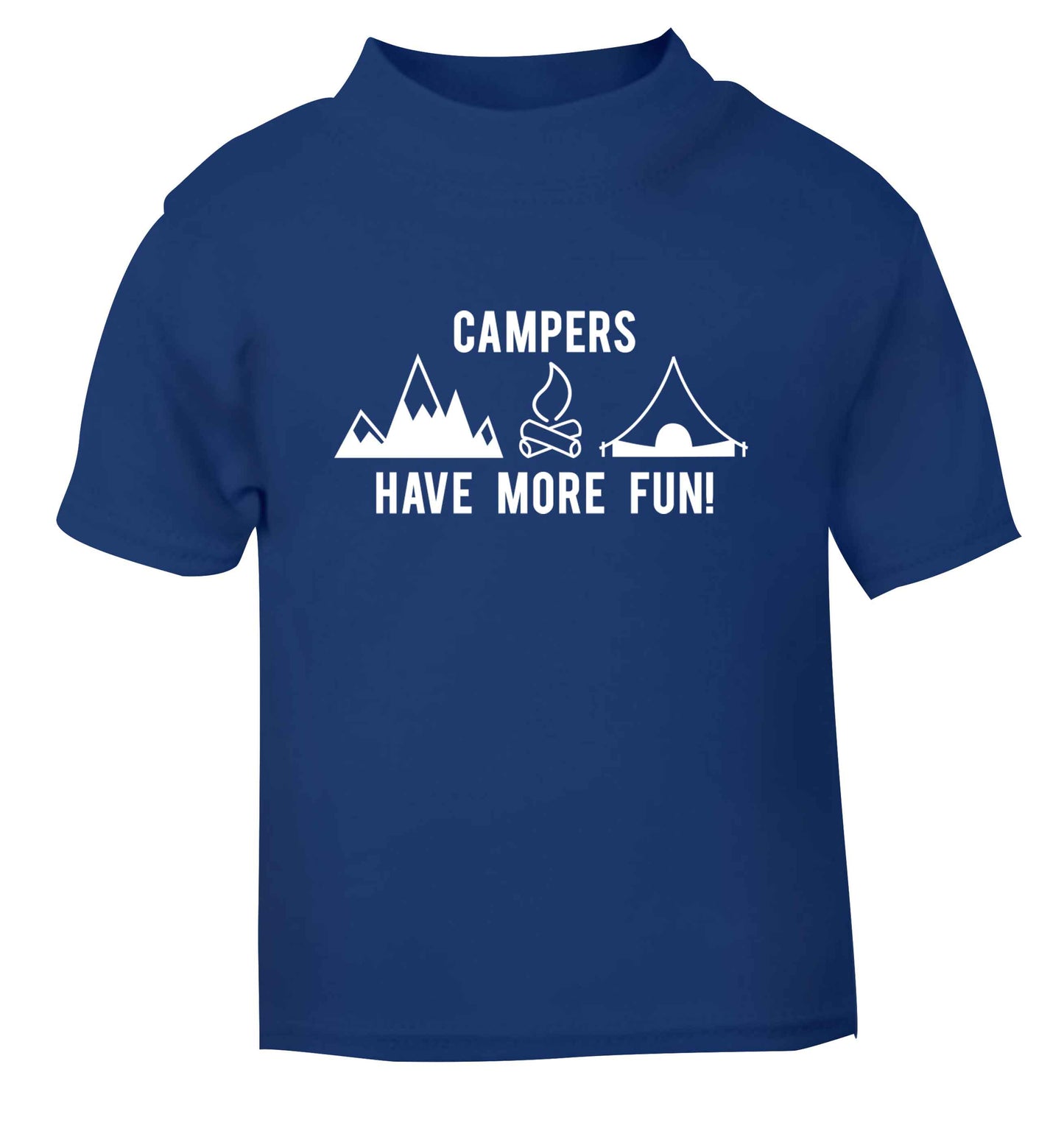 Campers have more fun blue Baby Toddler Tshirt 2 Years