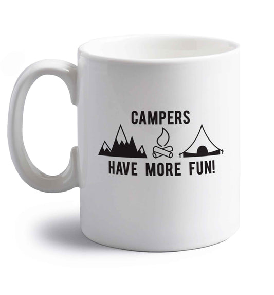 Campers have more fun right handed white ceramic mug 