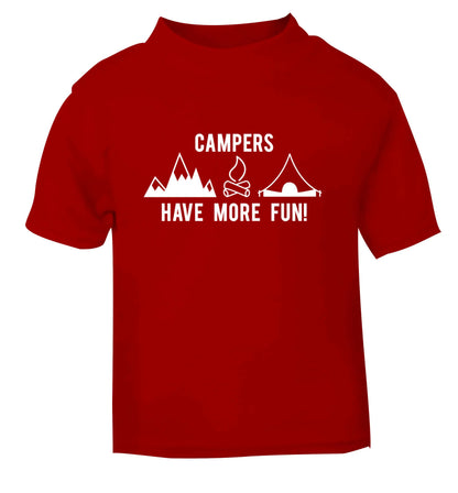 Campers have more fun red Baby Toddler Tshirt 2 Years