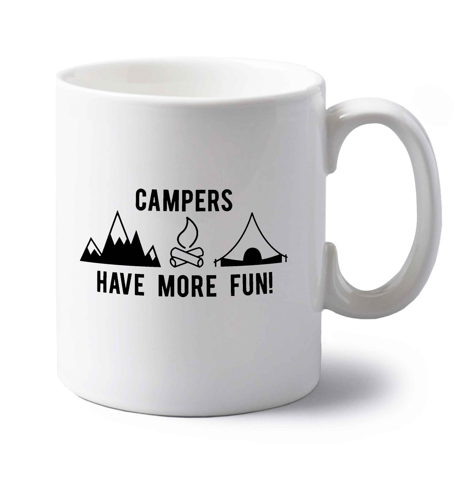 Campers have more fun left handed white ceramic mug 