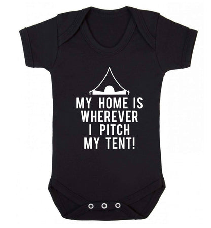 My home is wherever I pitch my tent! Baby Vest black 18-24 months