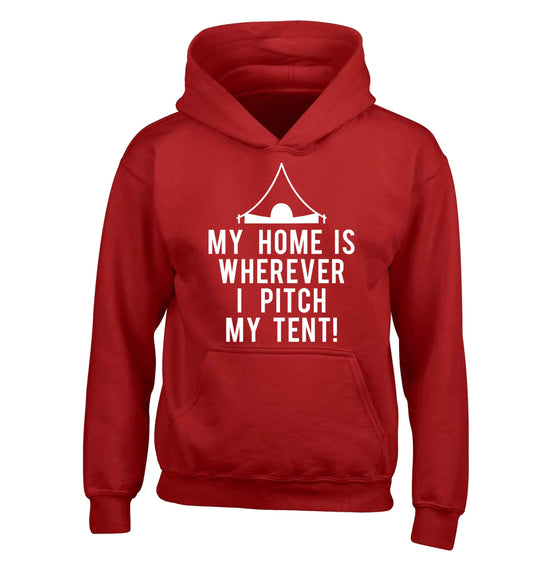 My home is wherever I pitch my tent! children's red hoodie 12-13 Years