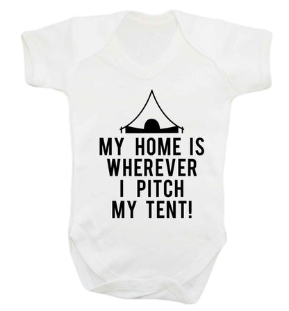 My home is wherever I pitch my tent! Baby Vest white 18-24 months