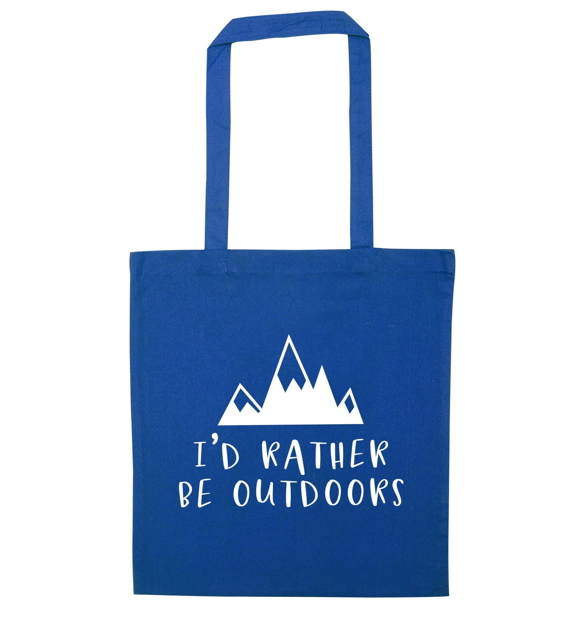 I'd rather be outdoors blue tote bag