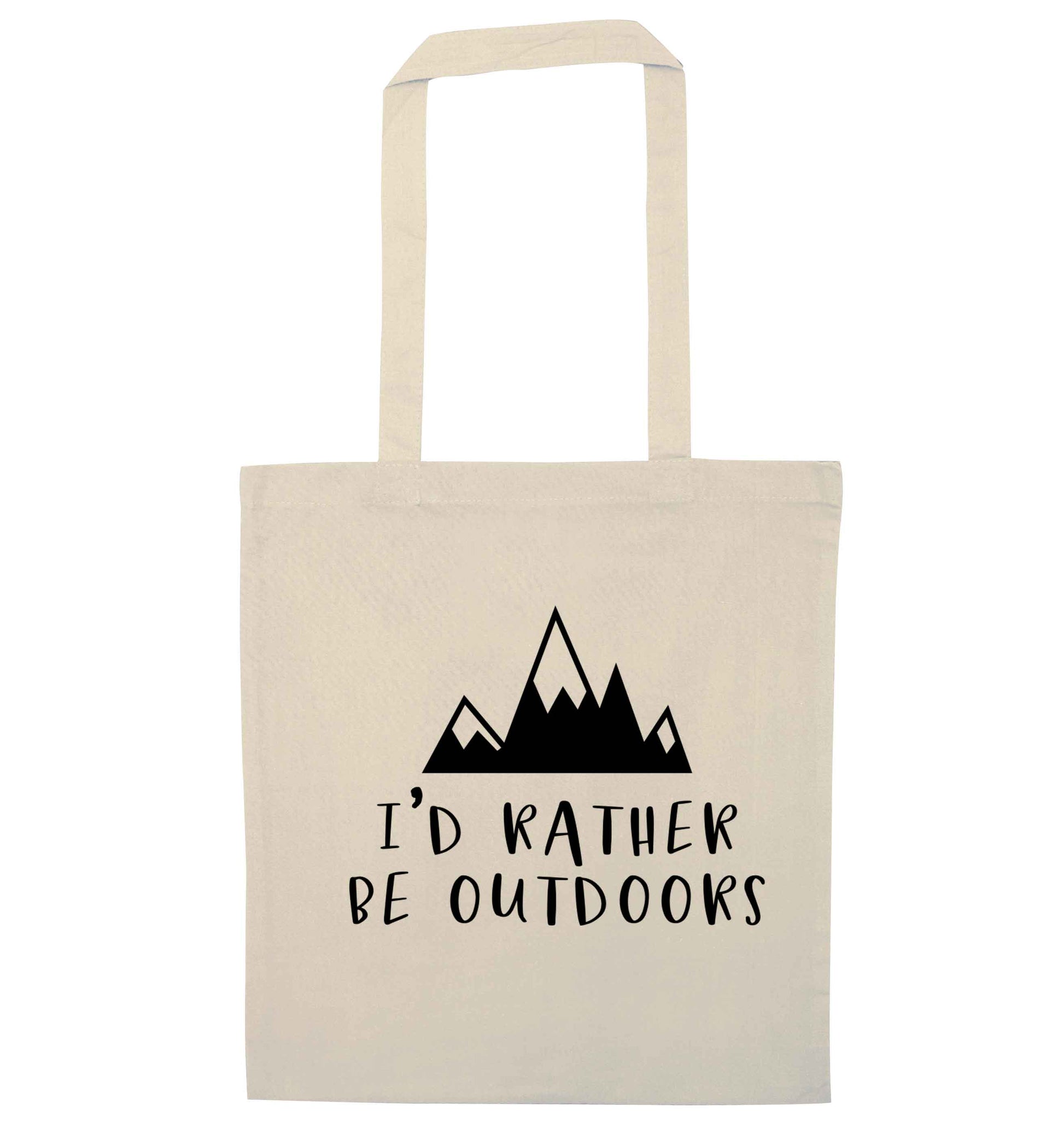 I'd rather be outdoors natural tote bag