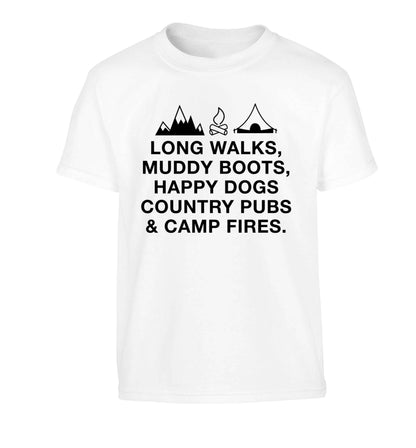 Long walks muddy boots happy dogs country pubs and camp fires Children's white Tshirt 12-13 Years