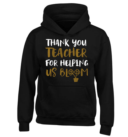 Thank you teacher for helping us bloom children's black hoodie 12-13 Years