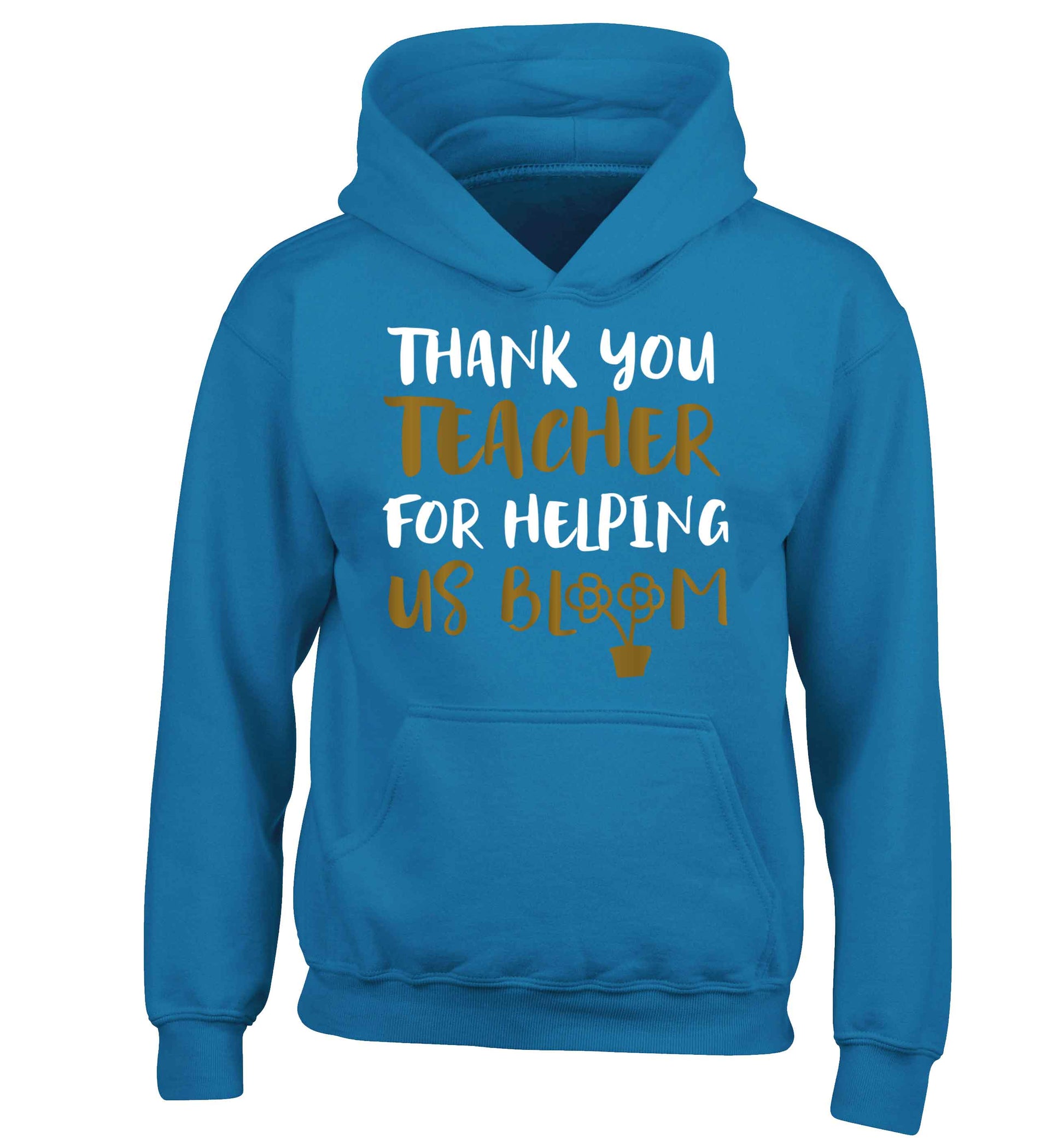 Thank you teacher for helping us bloom children's blue hoodie 12-13 Years