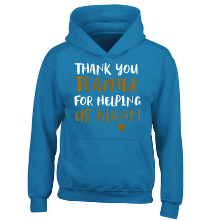 Thank you teacher for helping us bloom children's blue hoodie 12-13 Years