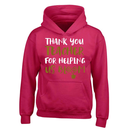 Thank you teacher for helping us bloom children's pink hoodie 12-13 Years