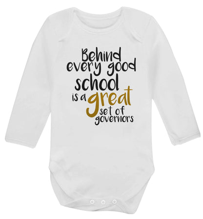 Behind every good school is a great set of governors Baby Vest long sleeved white 6-12 months