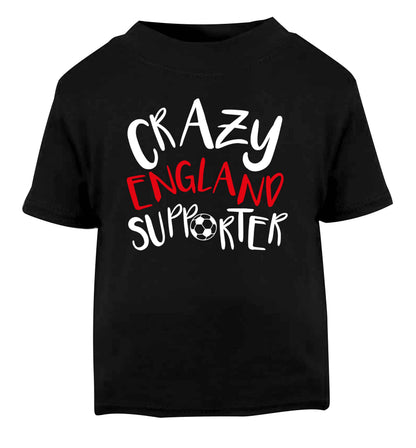 Crazy England supporter Black Baby Toddler Tshirt 2 years