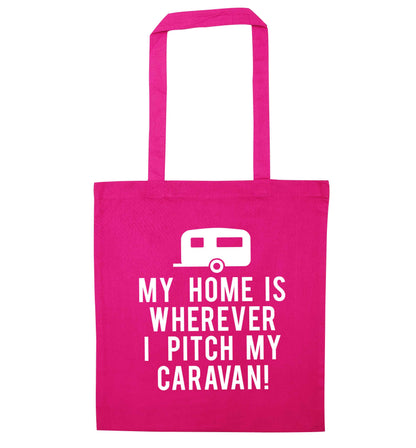 My home is wherever I pitch my caravan pink tote bag