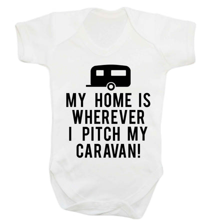 My home is wherever I pitch my caravan Baby Vest white 18-24 months