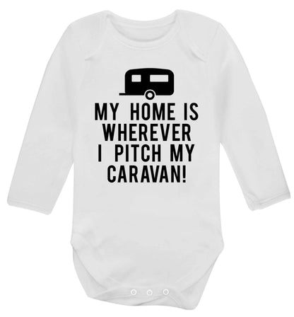 My home is wherever I pitch my caravan Baby Vest long sleeved white 6-12 months