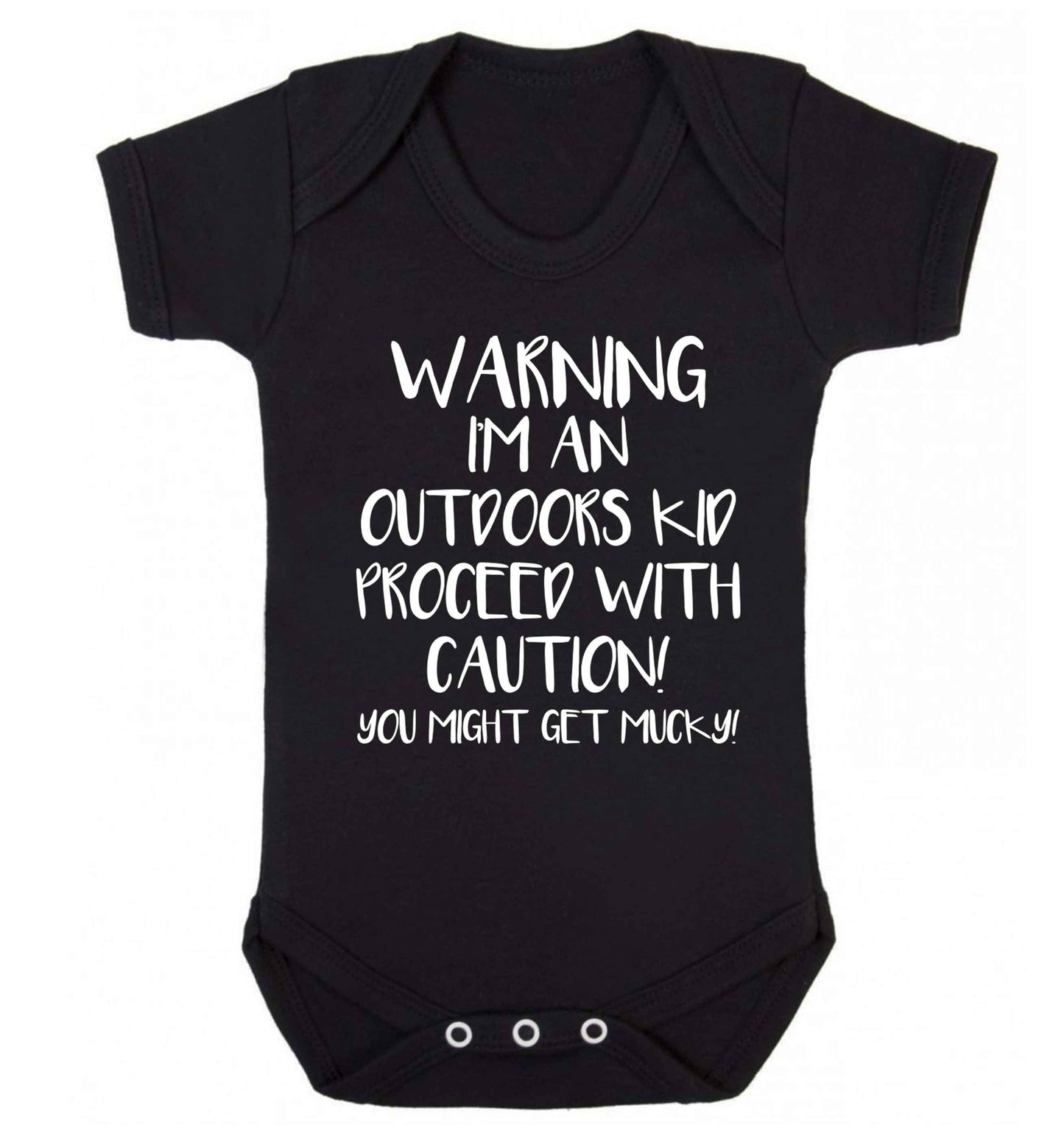 Warning I'm an outdoors kid! Proceed with caution you might get mucky Baby Vest black 18-24 months