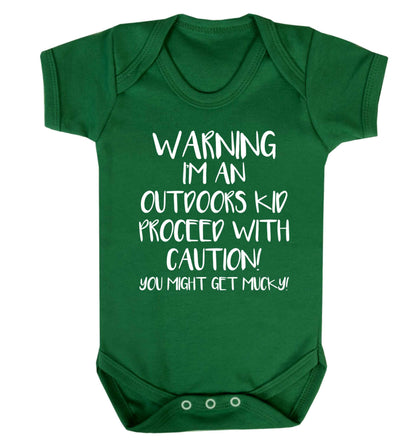 Warning I'm an outdoors kid! Proceed with caution you might get mucky Baby Vest green 18-24 months