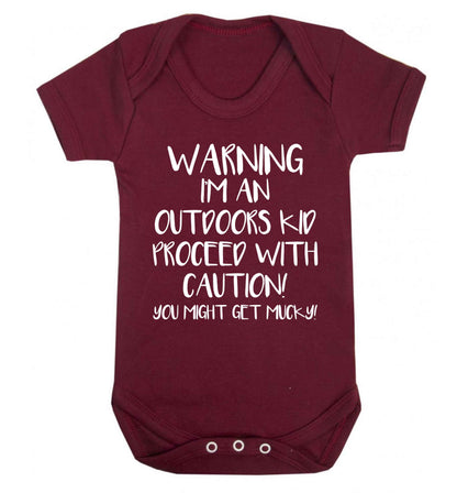 Warning I'm an outdoors kid! Proceed with caution you might get mucky Baby Vest maroon 18-24 months