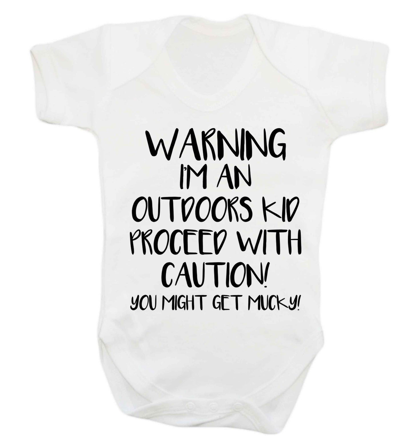 Warning I'm an outdoors kid! Proceed with caution you might get mucky Baby Vest white 18-24 months