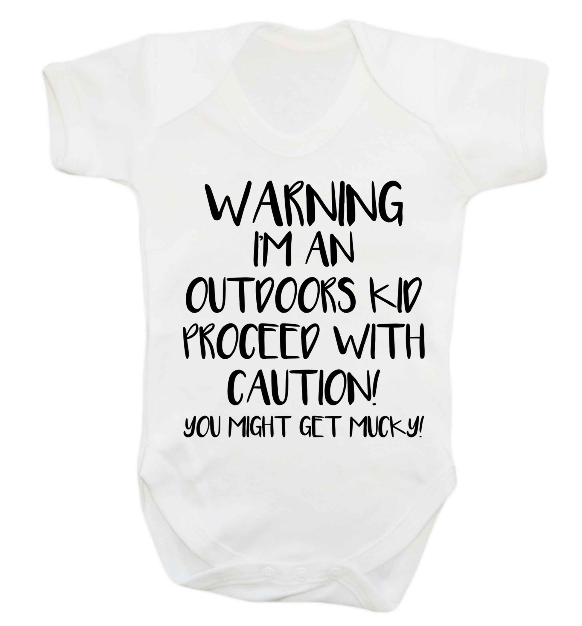 Warning I'm an outdoors kid! Proceed with caution you might get mucky Baby Vest white 18-24 months