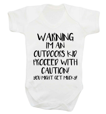 Warning I'm an outdoors kid! Proceed with caution you might get mucky Baby Vest white 18-24 months