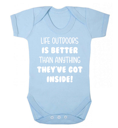Life outdoors is better than anything they've go inside Baby Vest pale blue 18-24 months