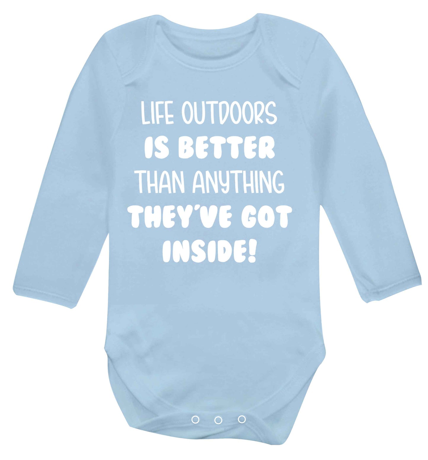 Life outdoors is better than anything they've go inside Baby Vest long sleeved pale blue 6-12 months