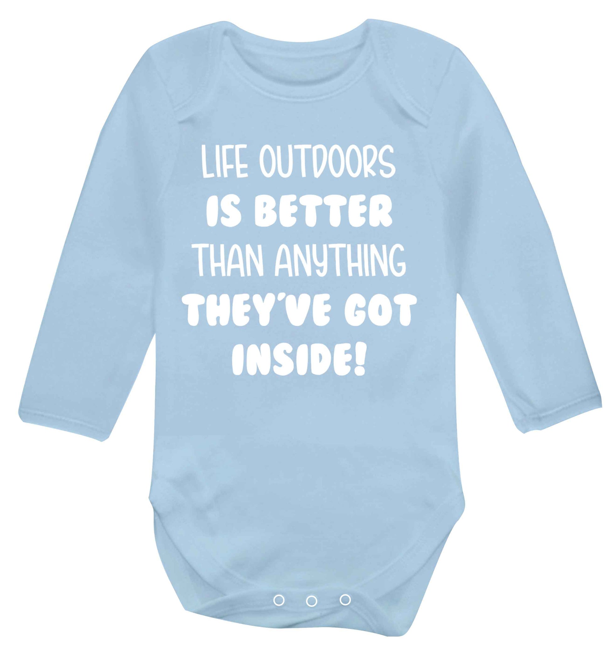 Life outdoors is better than anything they've go inside Baby Vest long sleeved pale blue 6-12 months